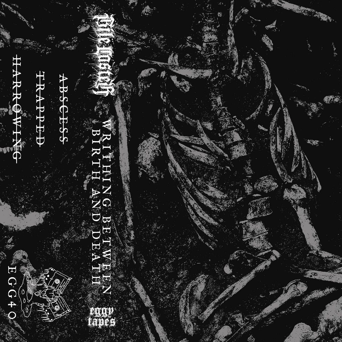Bile Caster - Writhing Between Birth And Death Tape
