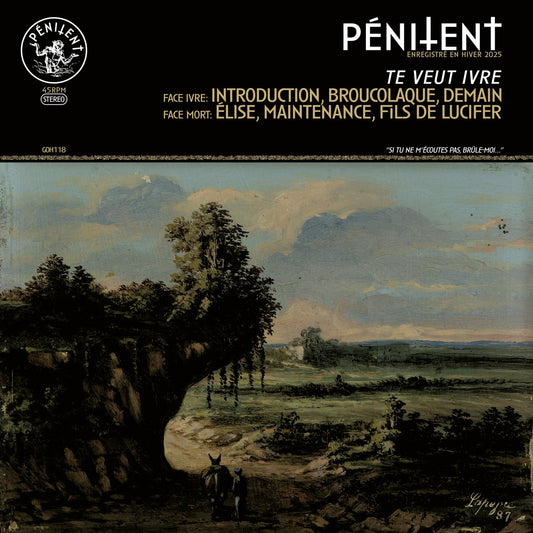 PÉNITENT - Te Veut Ivre 12" EP