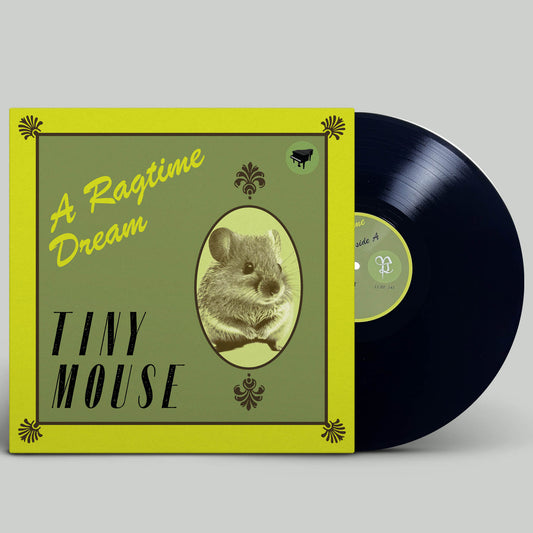 TINY MOUSE - A Ragtime Dream LP