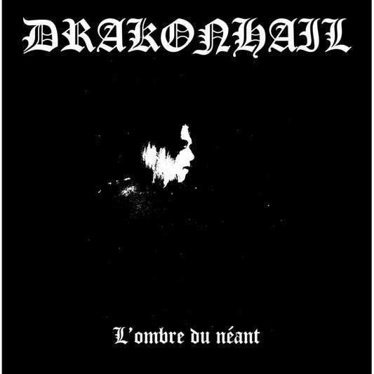 DRAKONHAIL - L'ombre du néant LP