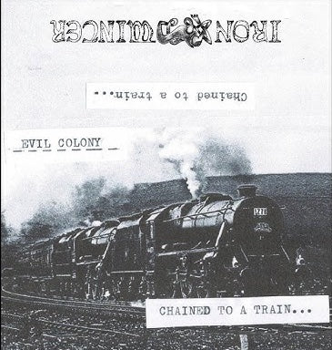 Evil colony – Chained to a Train Tape