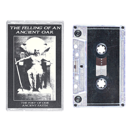A Felling of An Ancient Oak - The Fury of our Ancient Faith MC