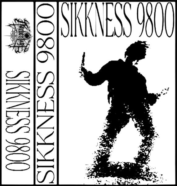 Sikkness - Sikkness 9800