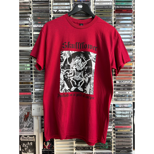 Skullflower - Fucked on a Pile of Corpses shirt