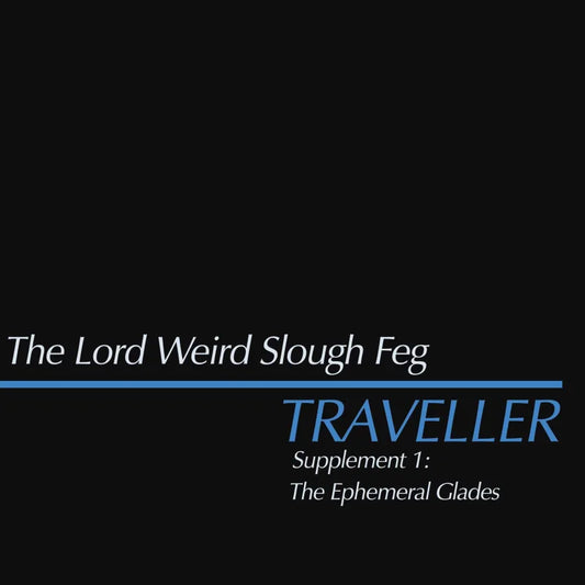 THE LORD WEIRD SLOUGH FEG Traveler Supplement I: The Ephemeral Glades LP
