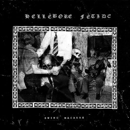 Hellébore Fétide - Swing Macabre CDR