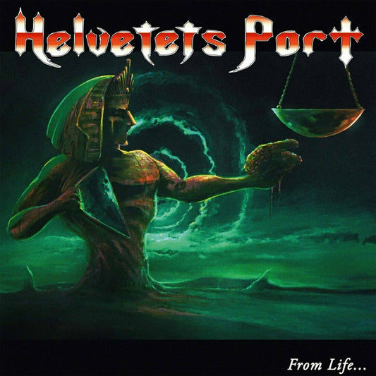 Helvetets Port - From Life To Death