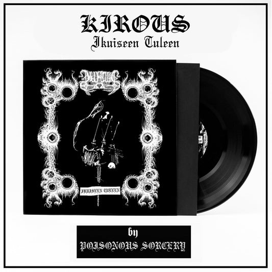 KIROUS ‎– IKUISEEN TULEEN [SORCERY-007]