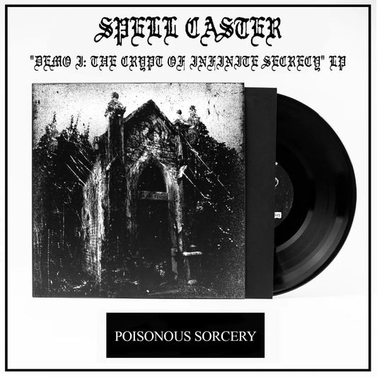 SPELL CASTER "Demo I : The Crypt Of Infinite Secrecy" [SORCERY-031]