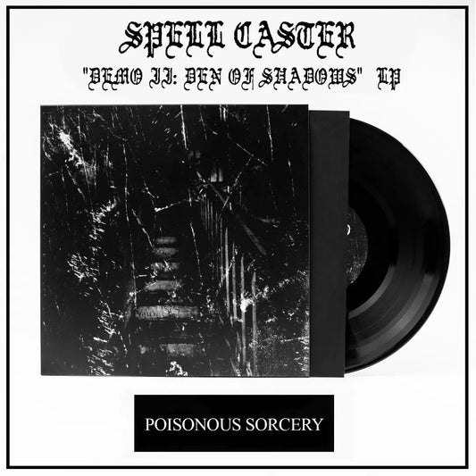 SPELL CASTER "Demo II : Den Of Shadows " [SORCERY-032]