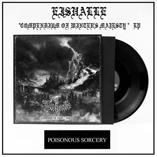 EISHALLE "Compendium Of Winter's Majesty" LP  [SORCERY-033]