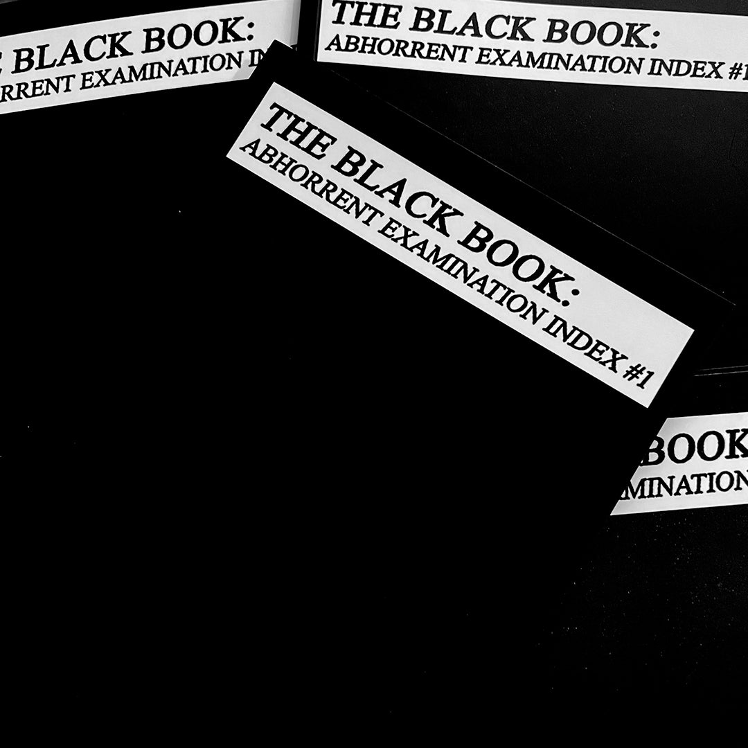 THE BLACK BOOK: ABHORRENT EXAMINATION INDEX #1 (2022 Reprint)