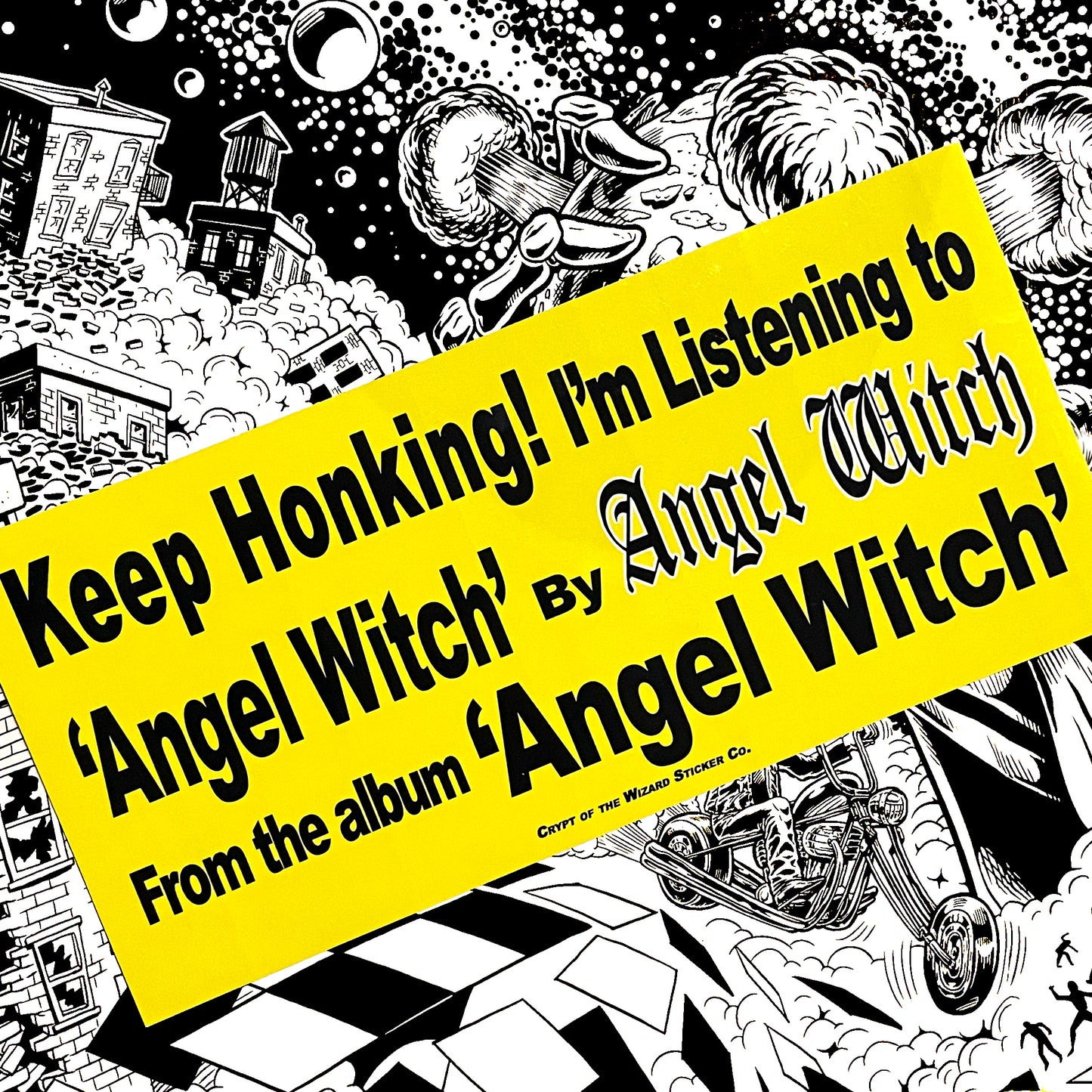 Keep Honking 'Angel Witch' HUGE Bumper Sticker