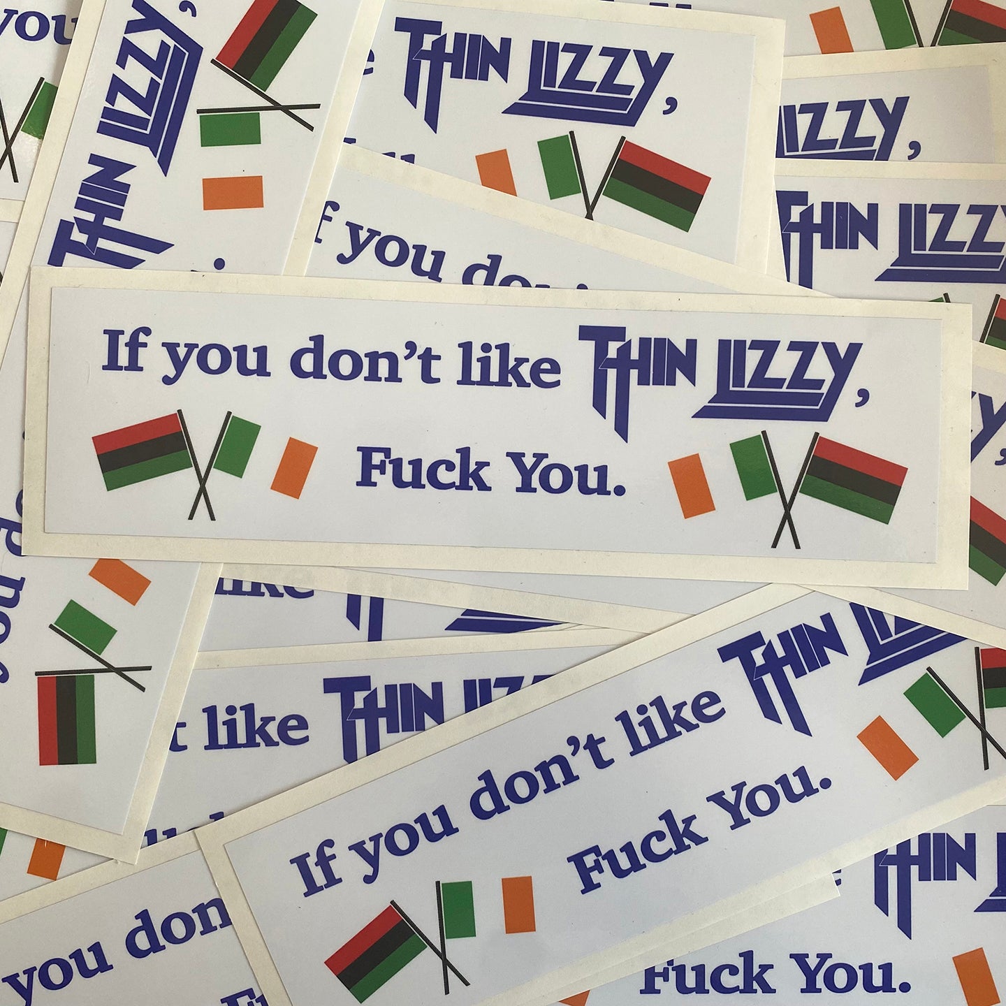'If You Don't Like Thin Lizzy Fuck You' Bumper Sticker