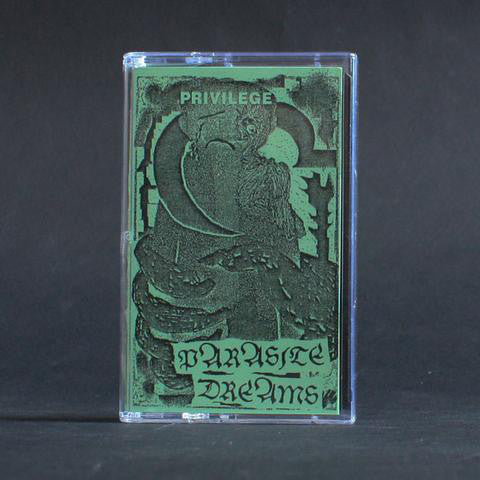 Parasite Dreams - Privilege
