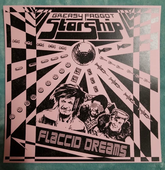 Greasy F****t Starship - Flaccid Dreams