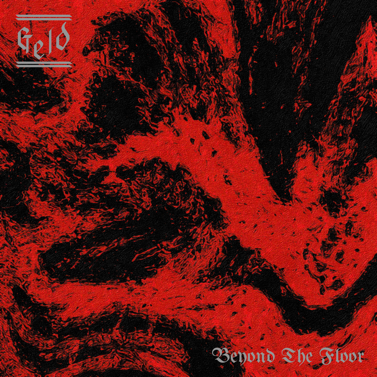 GELD - BEYOND THE FLOOR LP