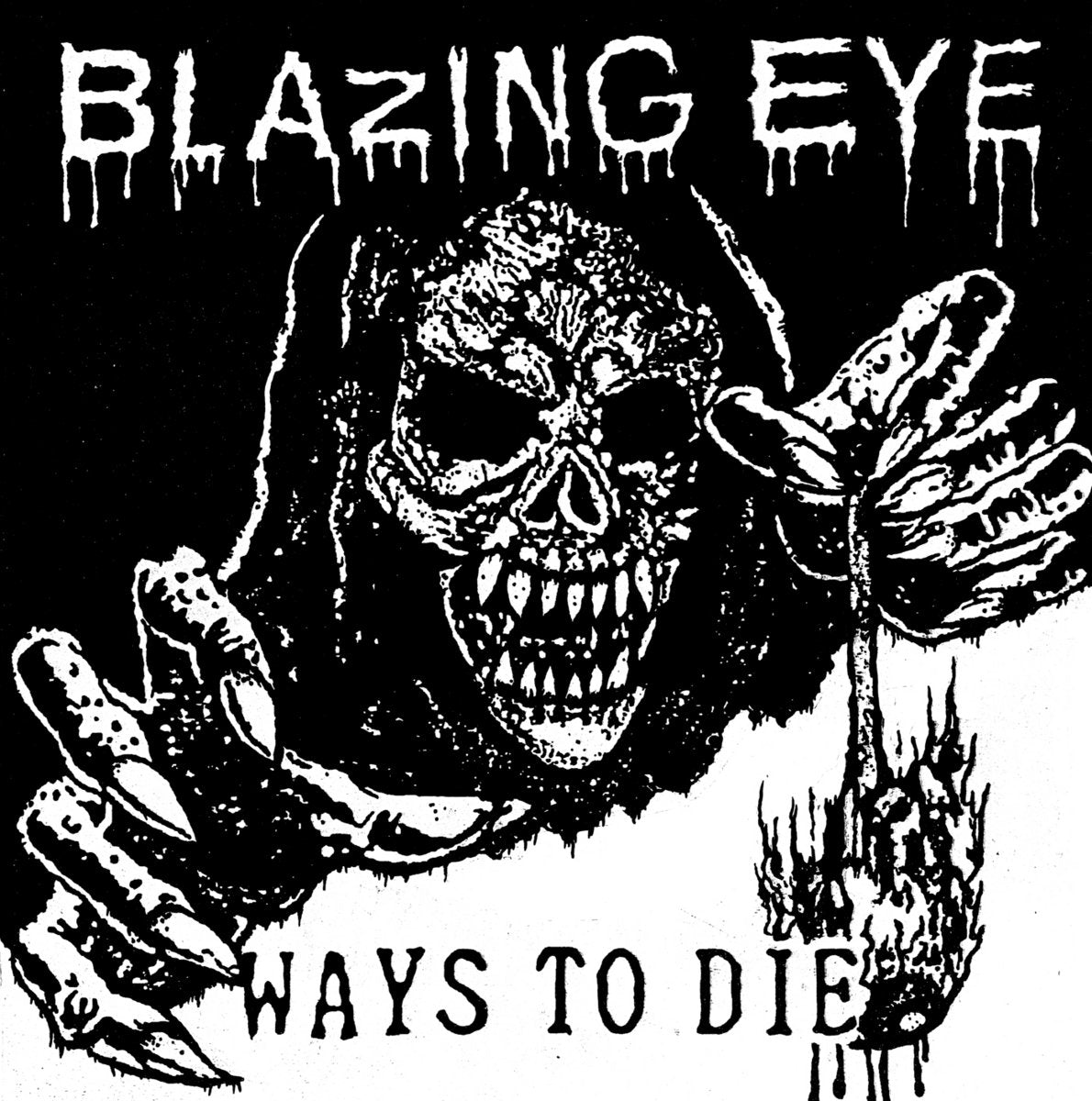 BLAZING EYE - WAYS TO DIE 7”