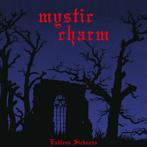 Mystic Charm - Endless Sickness LP