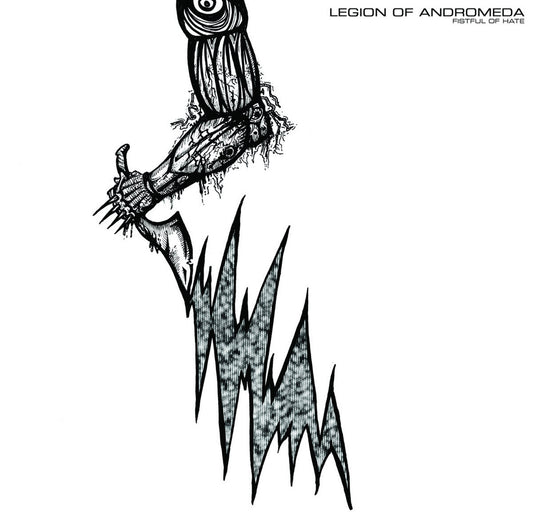 Legion Of Andromeda - Fistful Of Hate