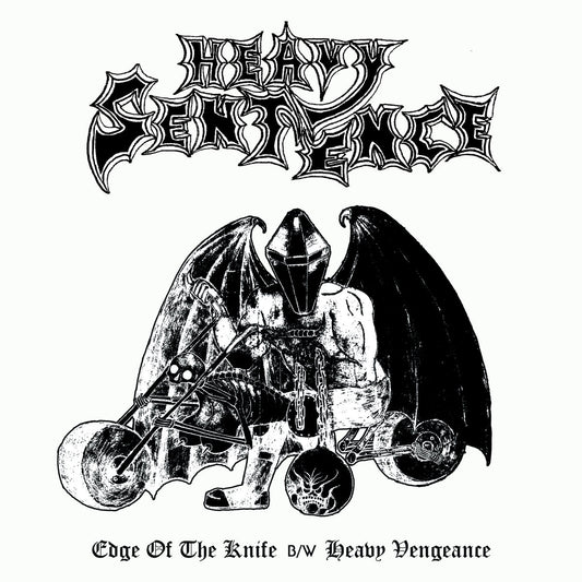 Heavy Sentence - Edge Of The Knife B/W Heavy Vengeance 7"