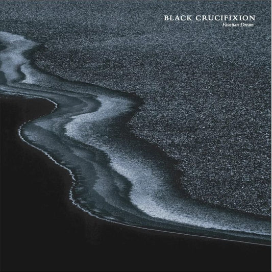 Black Crucifixion - Faustian Dream (lim. gtf. 12'' LP) Black