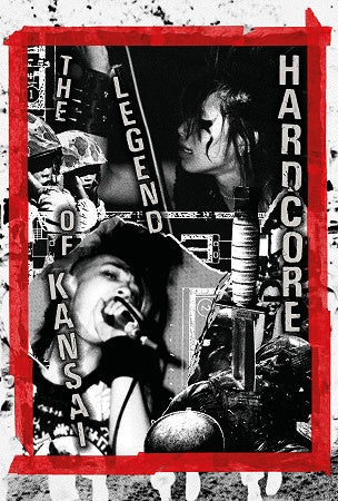 THE LEGEND OF KANSAI HARDCORE (Book)